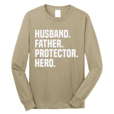 Husband Father Protector Hero Funny Fathers Day Long Sleeve Shirt