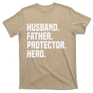 Husband Father Protector Hero Funny Fathers Day T-Shirt