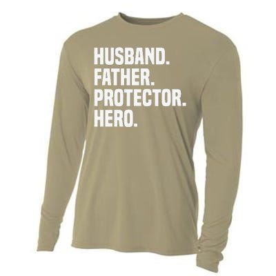 Husband Father Protector Hero Funny Fathers Day Cooling Performance Long Sleeve Crew