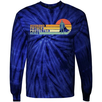 Husband Father Protector Hero Superhero Dad Fathers Day Tie-Dye Long Sleeve Shirt