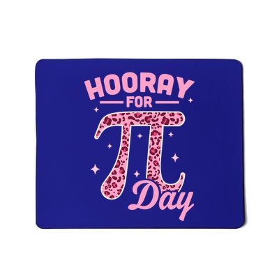 Hooray For Pi Day Funny Math Teachers Leopard Pi Day Gift Mousepad