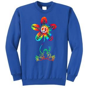 Hippie Frog Peace Love Hope Courage Tie Dye Peace Sign Gift Tall Sweatshirt