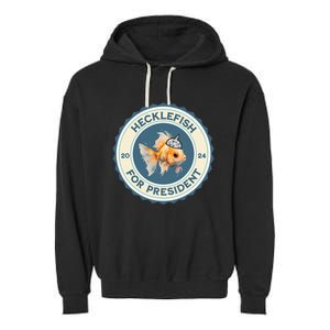 Hecklefish For President 2024 Garment-Dyed Fleece Hoodie