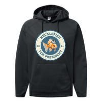 Hecklefish For President 2024 Performance Fleece Hoodie