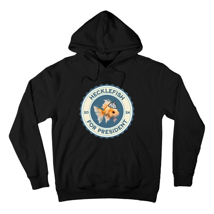 Hecklefish For President 2024 Hoodie