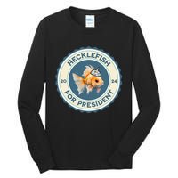 Hecklefish For President 2024 Tall Long Sleeve T-Shirt