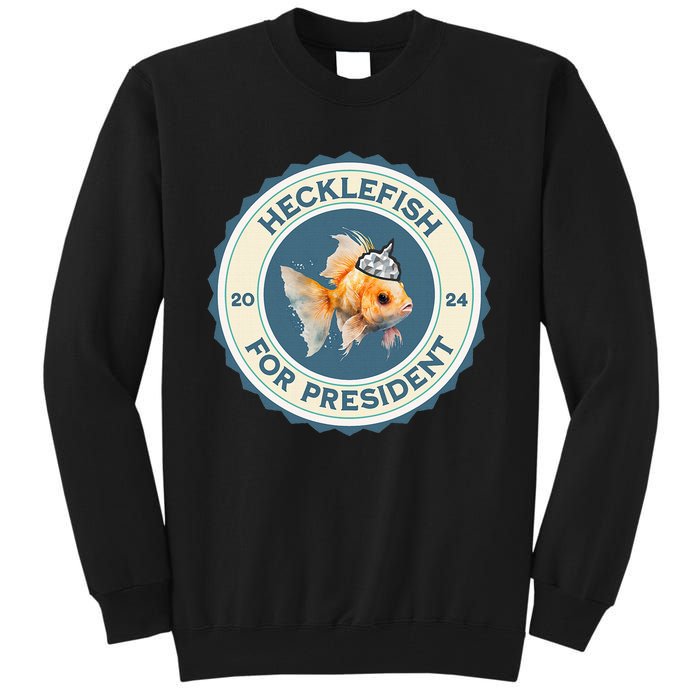 Hecklefish For President 2024 Tall Sweatshirt