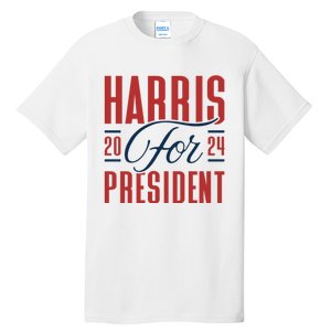 Harris For President 2024 Tall T-Shirt