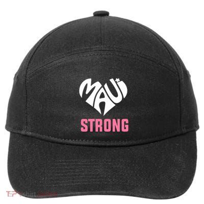 Hawaii Fires Pray For Maui Hawaii Strong Gift 7-Panel Snapback Hat
