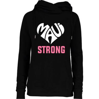 Hawaii Fires Pray For Maui Hawaii Strong Gift Womens Funnel Neck Pullover Hood