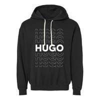 Hugo Funny Personalized Name Hugo Garment-Dyed Fleece Hoodie
