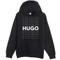 Hugo Funny Personalized Name Hugo Premium Pullover Hoodie