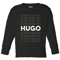 Hugo Funny Personalized Name Hugo Toddler Long Sleeve Shirt