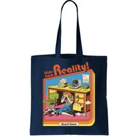 Hide From Reality Tote Bag