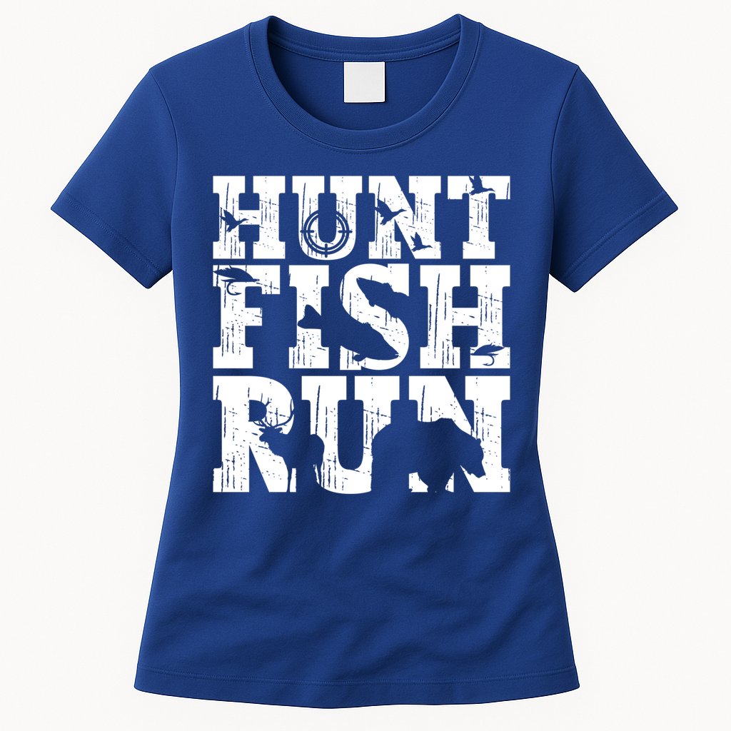 Hunt Fish Run Hunting Fishing Running Hunter Gift Womens T-Shirt