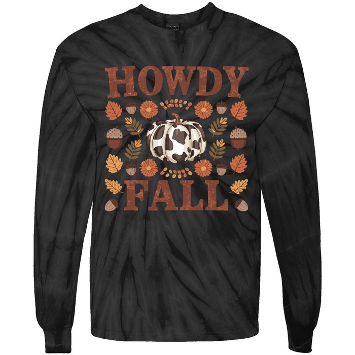 Howdy Fall Rustic Autumn Theme Tie-Dye Long Sleeve Shirt