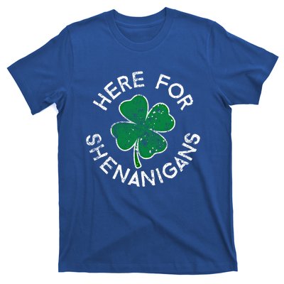 Here For Shenanigans Lucky Clover St Patrick's Day Distress Great Gift T-Shirt