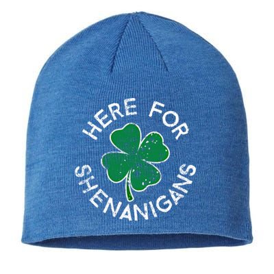 Here For Shenanigans Lucky Clover St Patrick's Day Distress Great Gift Sustainable Beanie