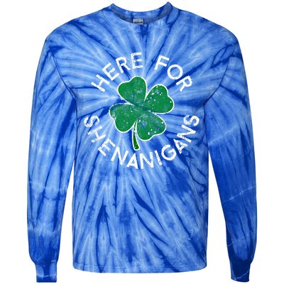 Here For Shenanigans Lucky Clover St Patrick's Day Distress Great Gift Tie-Dye Long Sleeve Shirt