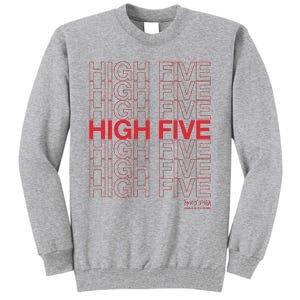 High Five Spread Joy All Over The World Tall Sweatshirt