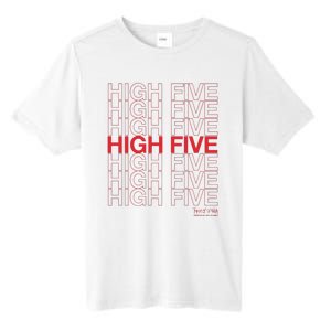 High Five Spread Joy All Over The World Tall Fusion ChromaSoft Performance T-Shirt