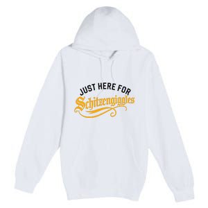 Here For Schitzengiggles Oktoberfest Group Bachelor Party Premium Pullover Hoodie