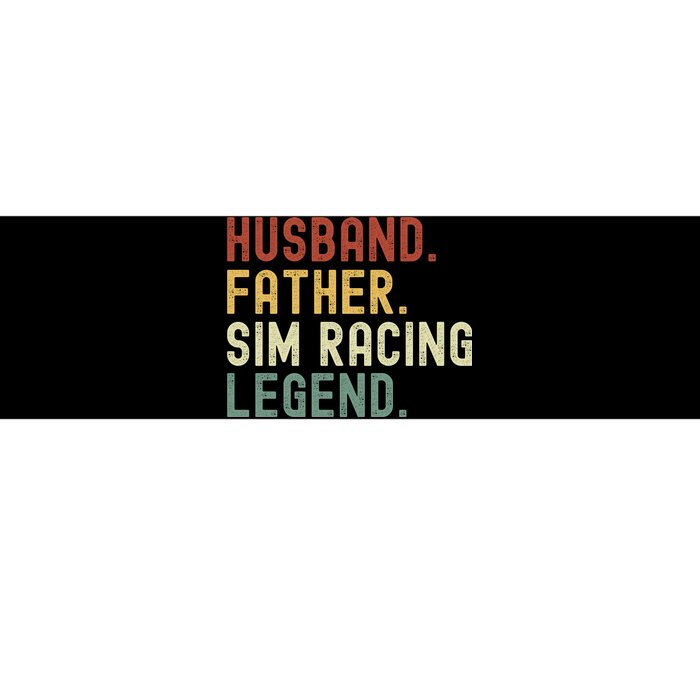 Husband Father Sim Racing Legend Racing Sim Esport Sim Racer Sim Racing Gamer Bumper Sticker