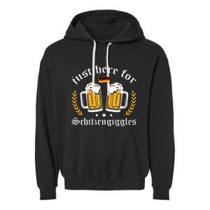 Here for Schitzengiggles Oktoberfest Group Bachelor Party Garment-Dyed Fleece Hoodie