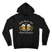 Here for Schitzengiggles Oktoberfest Group Bachelor Party Tall Hoodie