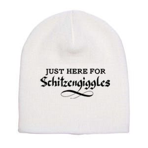 Here For Schitzengiggles Oktoberfest Group Bachelor Party Short Acrylic Beanie