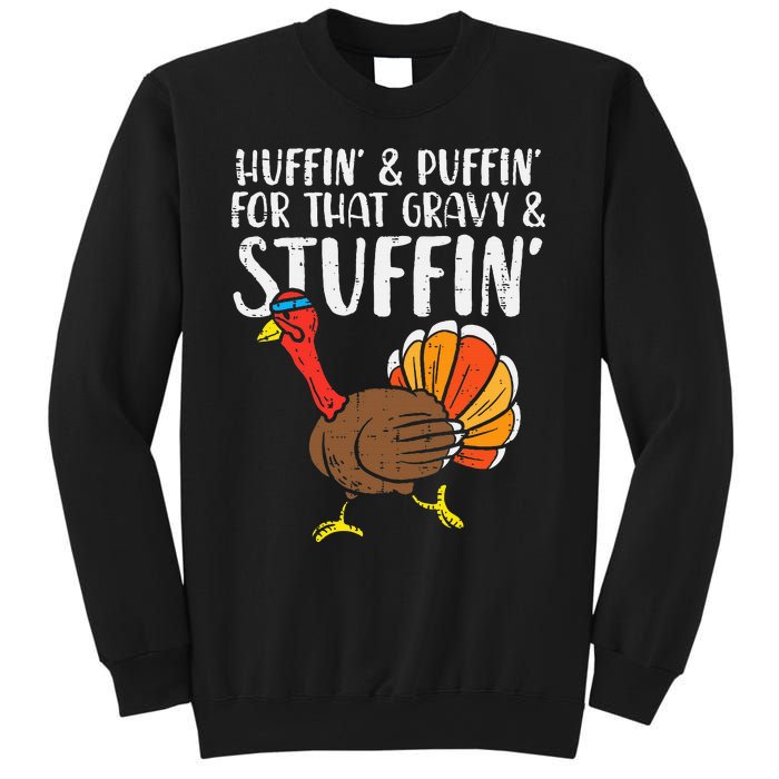 Huffin For Stuffin Running Turkey Sweatshirt