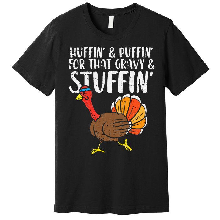 Huffin For Stuffin Running Turkey Premium T-Shirt