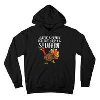 Huffin For Stuffin Running Turkey Tall Hoodie