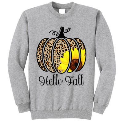 Hello Fall Sunflower Pumpkin Fall YAll Leopard Autumn Tall Sweatshirt