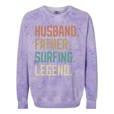 Husband Father Surfing Legend Fathers Day Birthday Gift Colorblast Crewneck Sweatshirt