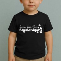 Here For Shenanigans Lucky Shamrock St Patricks Day Toddler T-Shirt