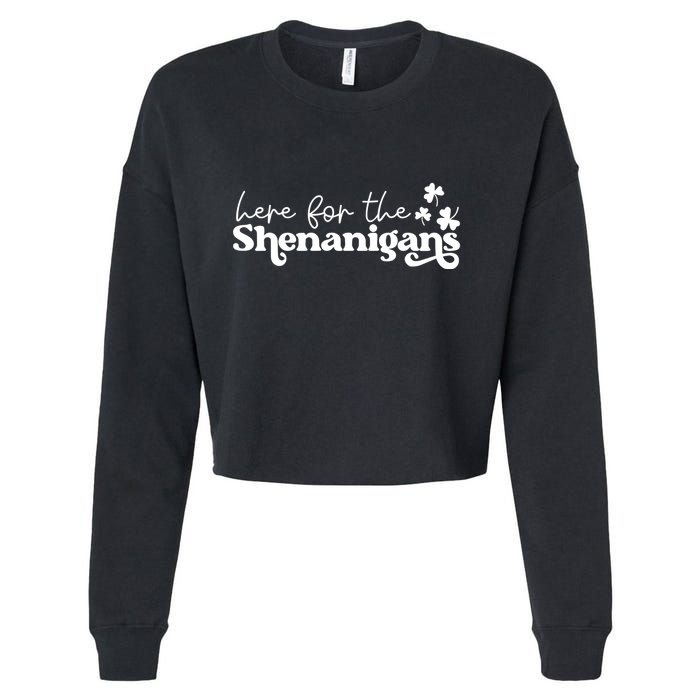 Here For Shenanigans Lucky Shamrock St Patricks Day Cropped Pullover Crew