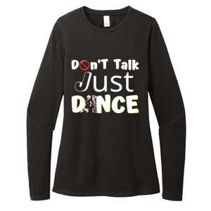 Humorous Funny Sarcastic Dancers Who Just Want To Dance Womens CVC Long Sleeve Shirt