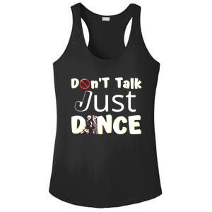 Humorous Funny Sarcastic Dancers Who Just Want To Dance Ladies PosiCharge Competitor Racerback Tank