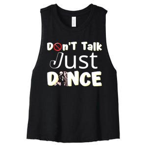 Humorous Funny Sarcastic Dancers Who Just Want To Dance Women's Racerback Cropped Tank