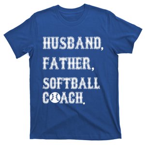 Husband Father Softball Coach Softball Dad For Fathers Day Great Gift T-Shirt