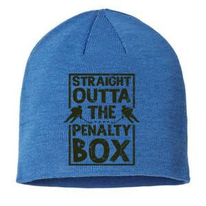 Hockey Fan Straight Outta The Penalty Box Hockey Season Gift Sustainable Beanie