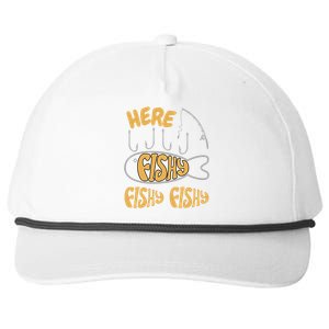 Here Fishy Saying Fishing Lovers Funny Fish Gift Snapback Five-Panel Rope Hat