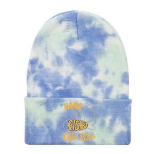 Here Fishy Saying Fishing Lovers Funny Fish Gift Tie Dye 12in Knit Beanie