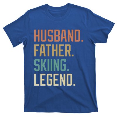 Husband Father Skiing Legend Fathers Day Birthday Meaningful Gift T-Shirt