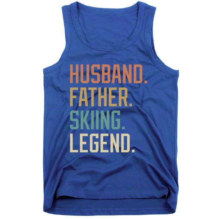 Husband Father Skiing Legend Fathers Day Birthday Meaningful Gift Tank Top