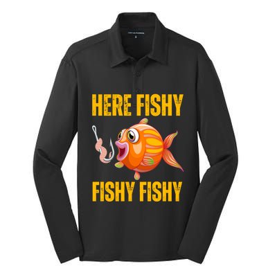 Here Fishy Saying Cute Fish Fishing Lovers Gift Silk Touch Performance Long Sleeve Polo