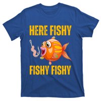 Here Fishy Saying Cute Fish Fishing Lovers Gift T-Shirt