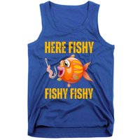 Here Fishy Saying Cute Fish Fishing Lovers Gift Tank Top