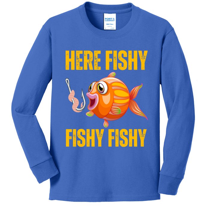 Here Fishy Saying Cute Fish Fishing Lovers Gift Kids Long Sleeve Shirt